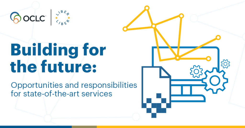 Building for the future: Opportunities and responsibilities for state-of-the-art services